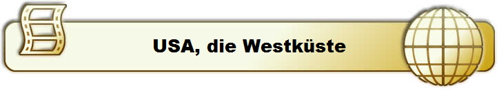 USA, die Westkste